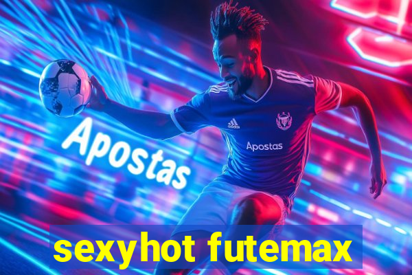 sexyhot futemax